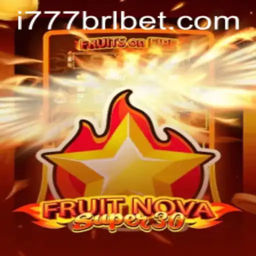 Exploração Detalhada do Jogo FruitrNovaSupe30 e a Sua Conexão com i777brl.com